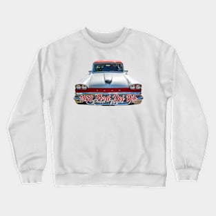 1958 Ford Del Rio Ranch Wagon Crewneck Sweatshirt